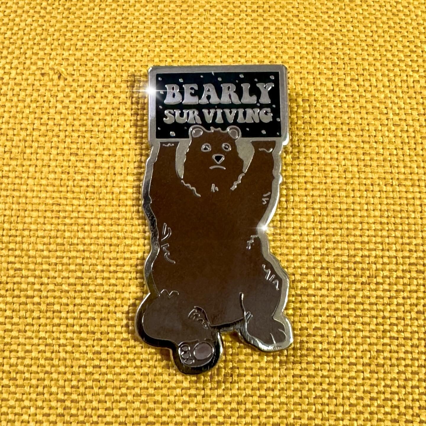Bearly Surviving Enamel Pin