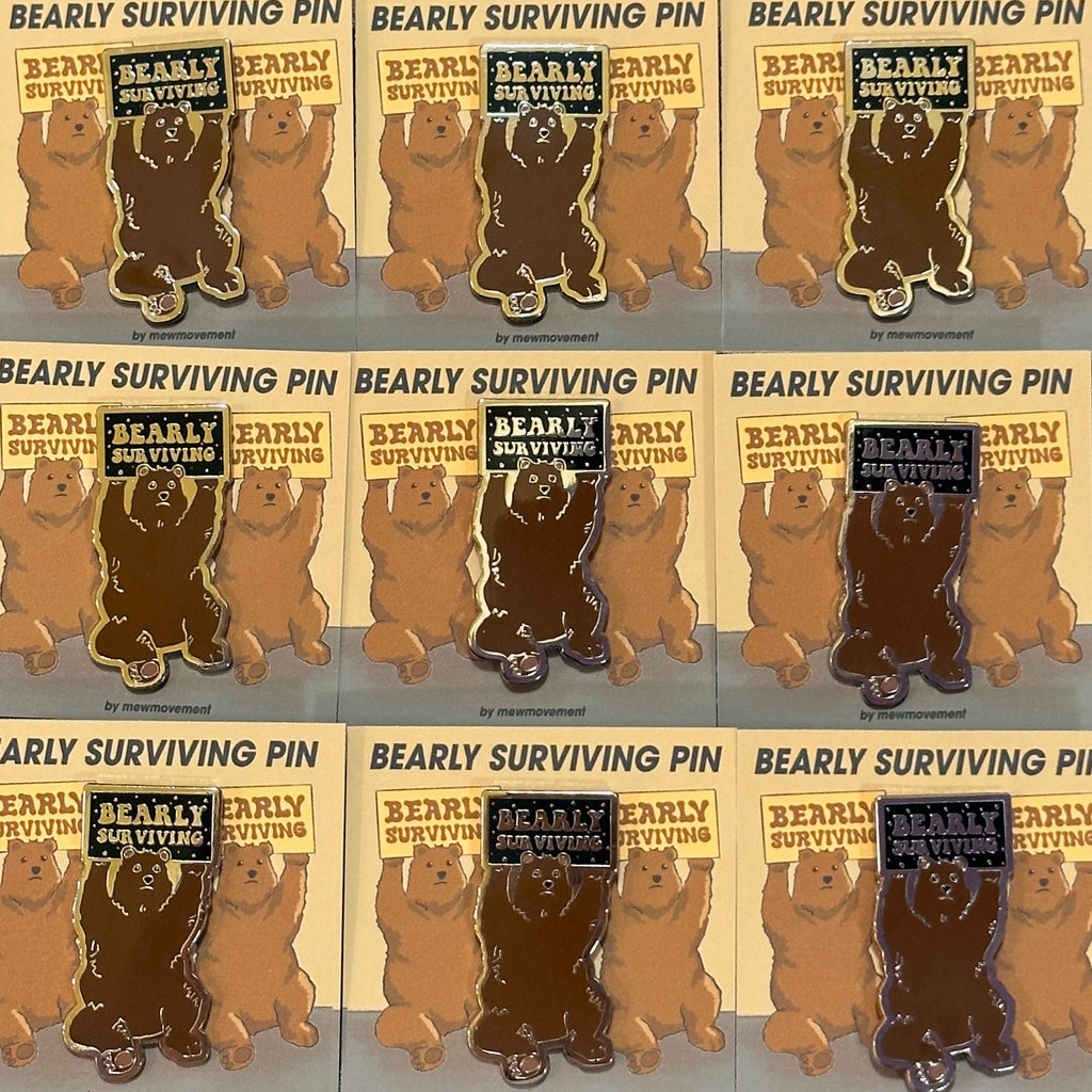 Bearly Surviving Enamel Pin