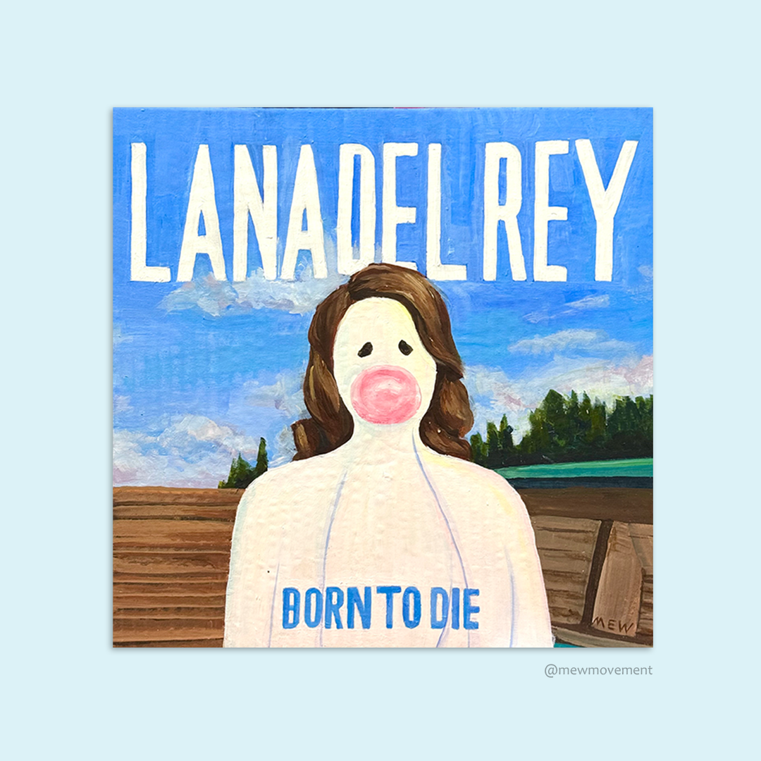 Born To Die Vinyl Print