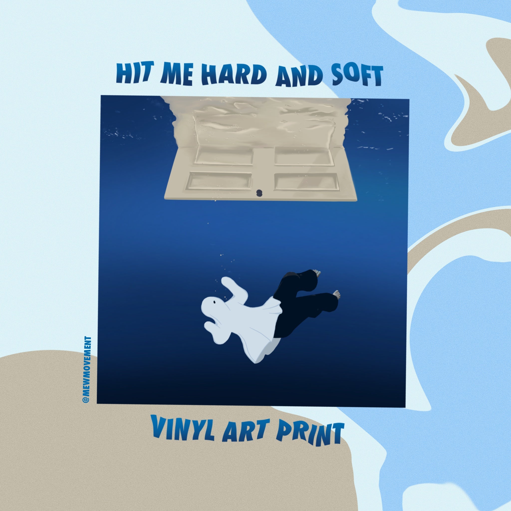 Hit Me Hard And Soft Vinyl Print
