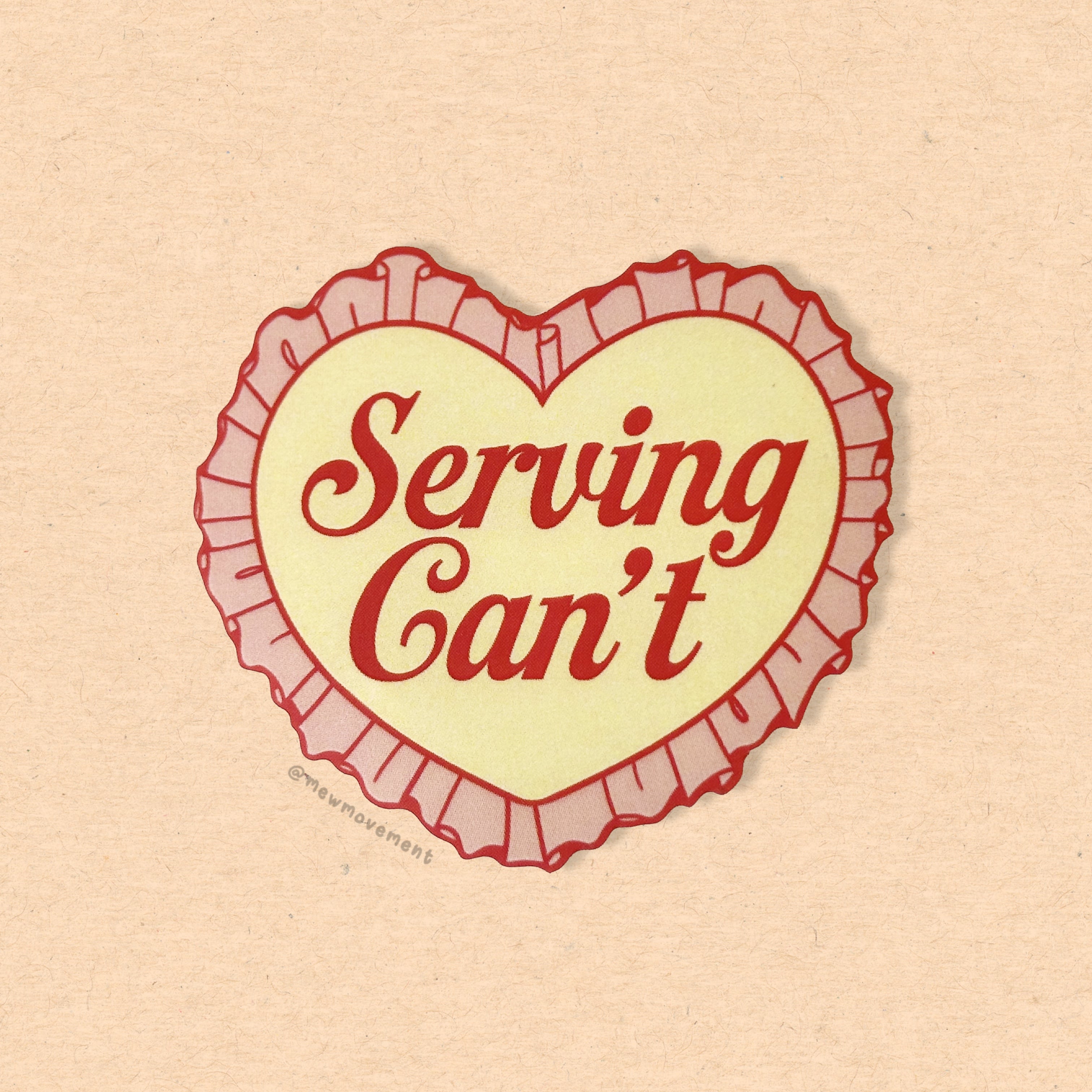 Serving Can't Sticker