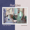 Past Lives Fine Art Print