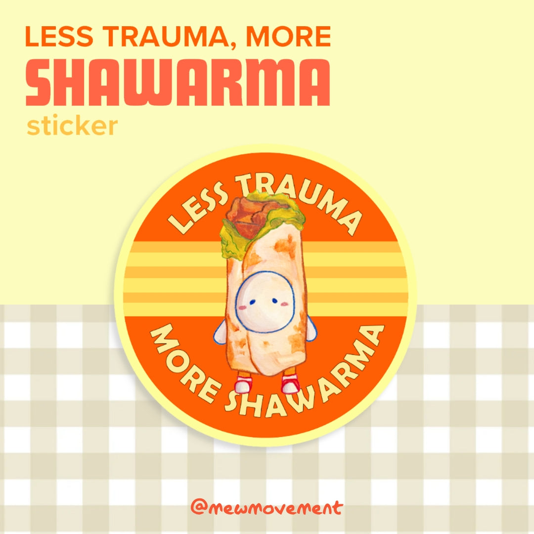 Shawarma Trauma Sticker