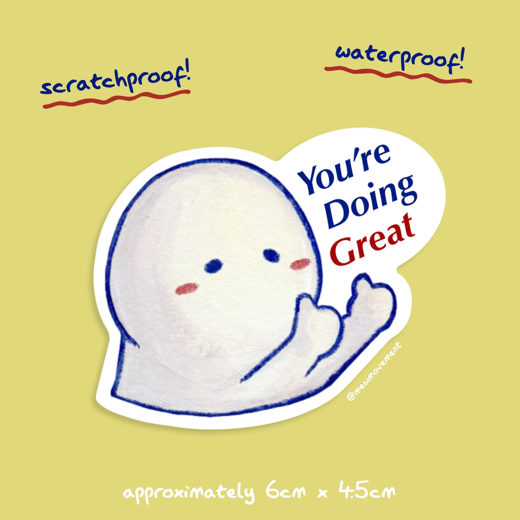 You're Doing Great Sticker