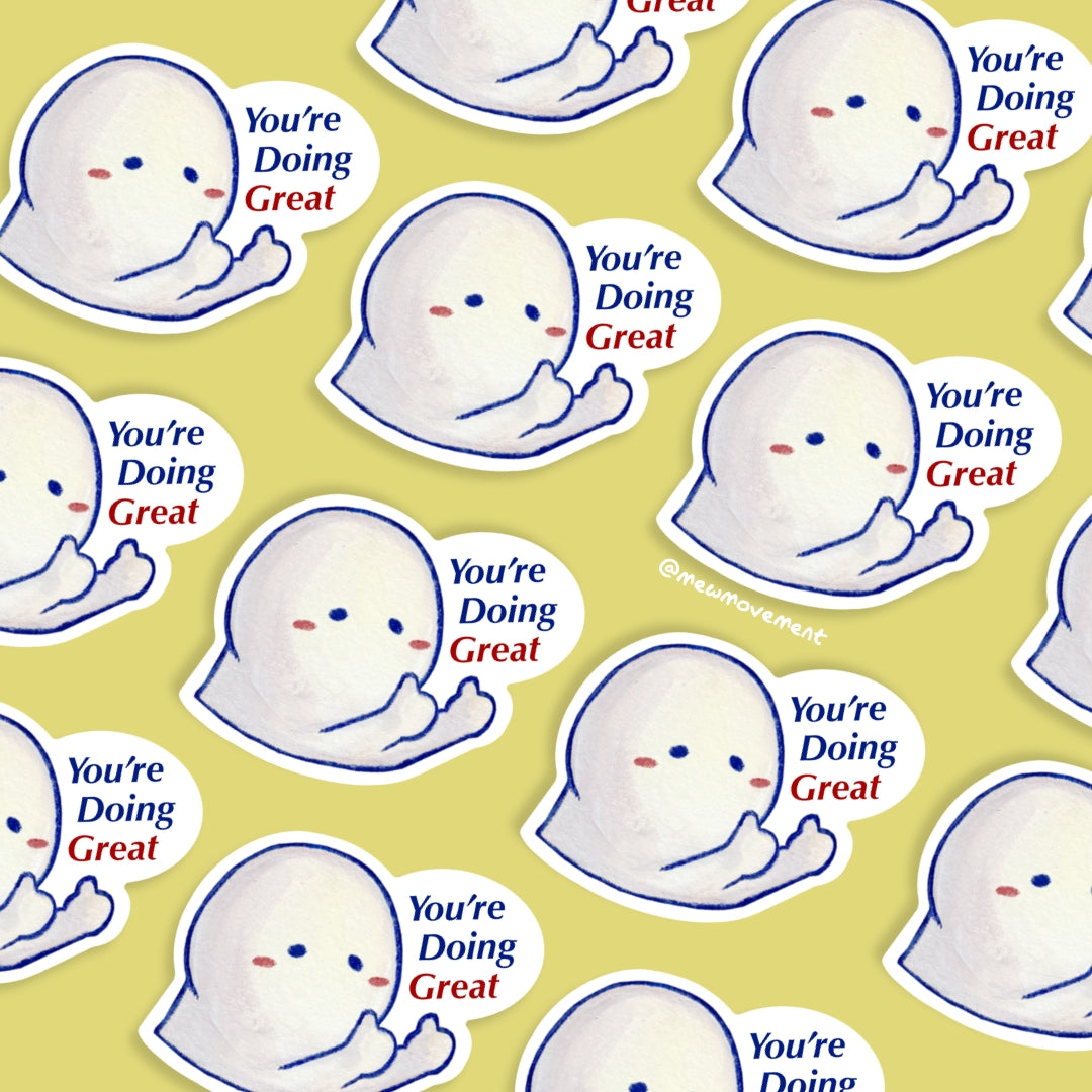 You're Doing Great Sticker