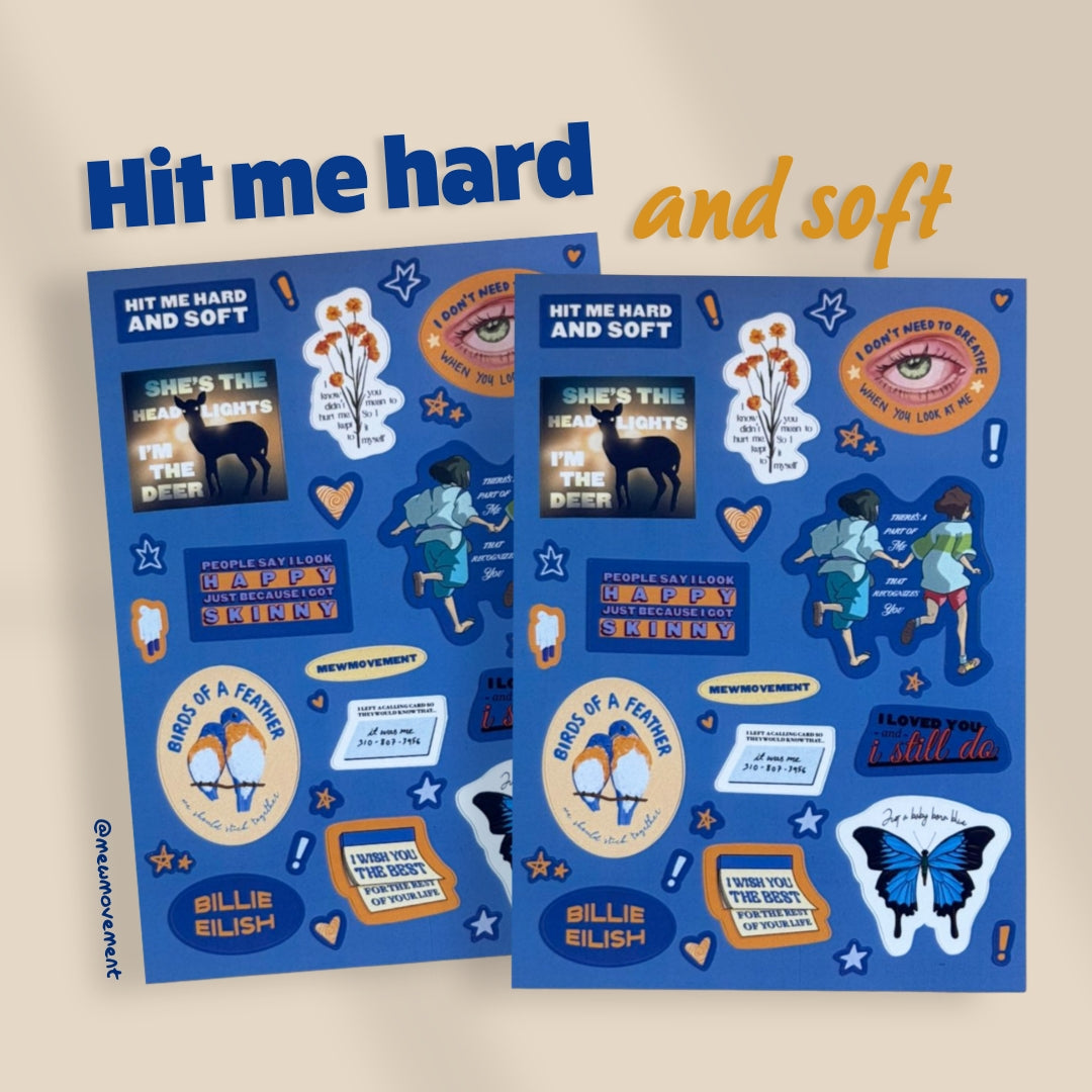 Hit Me Hard And Soft Sticker Sheet
