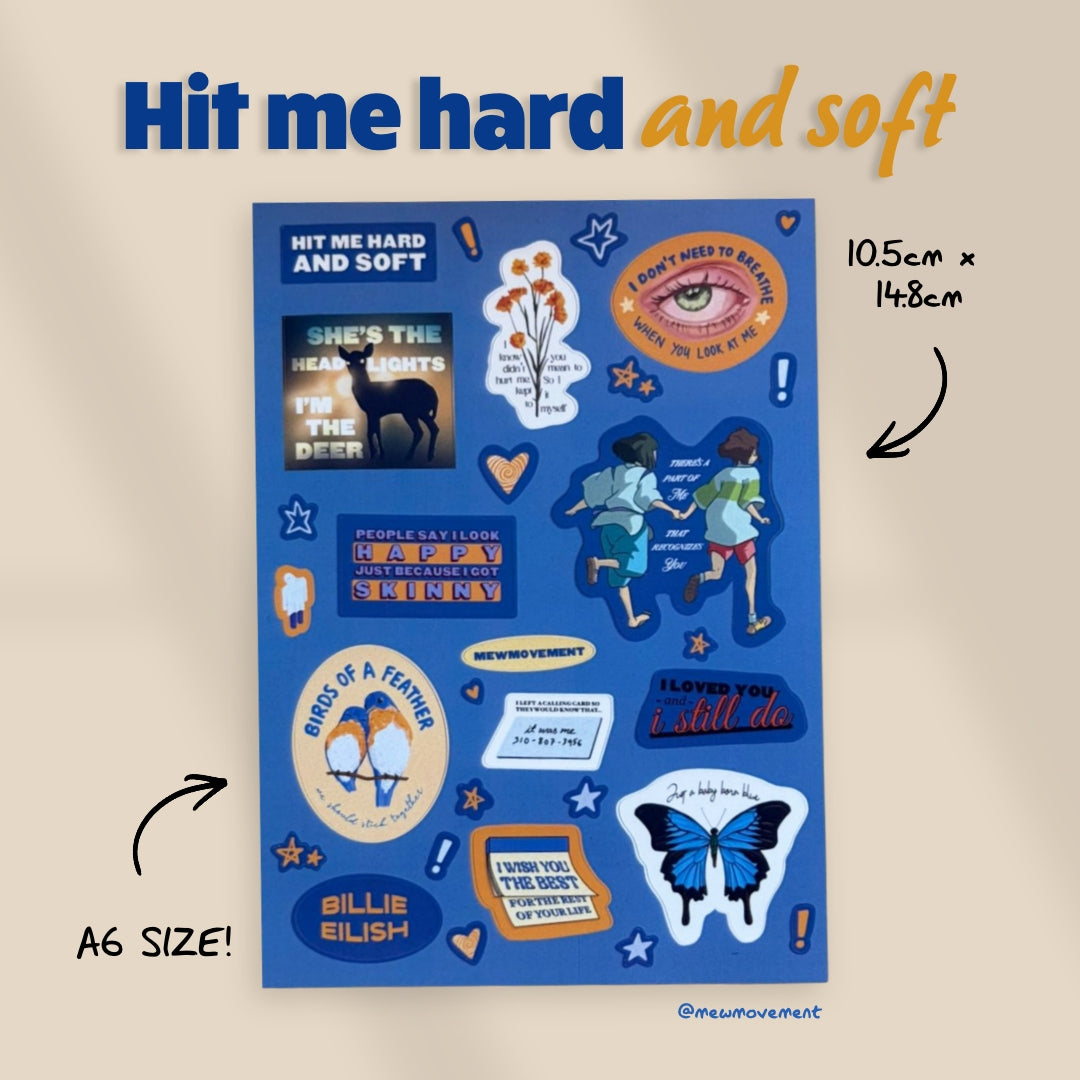 Hit Me Hard And Soft Sticker Sheet