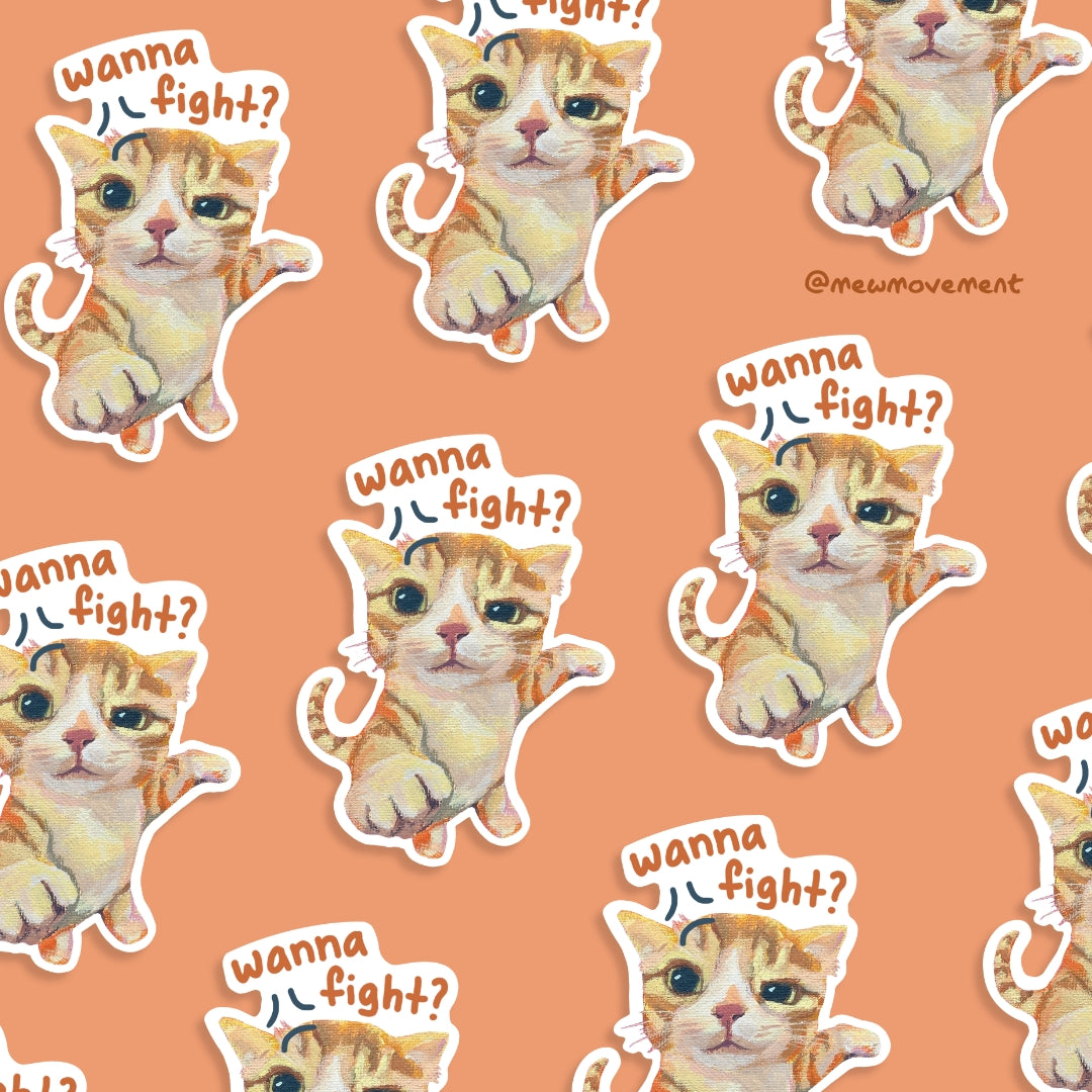Wanna Fight? Sticker