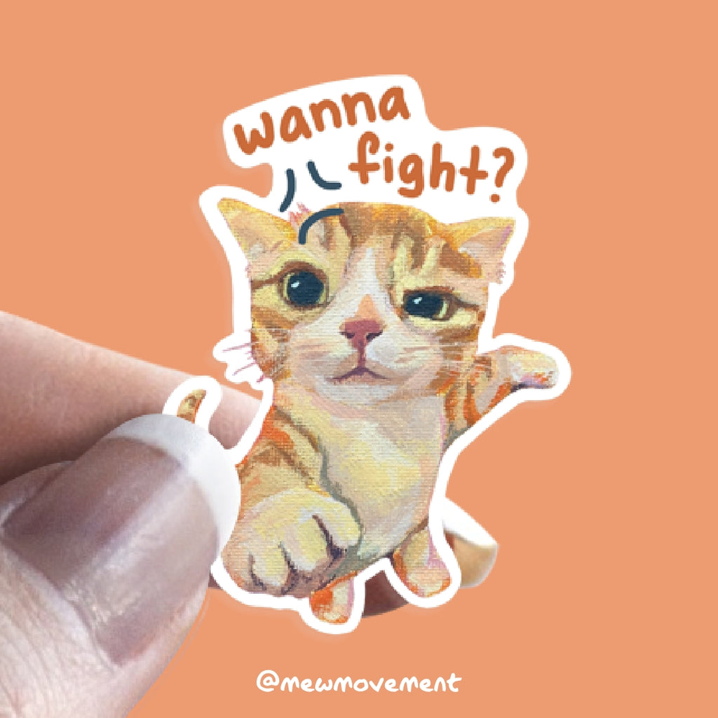 Wanna Fight? Sticker