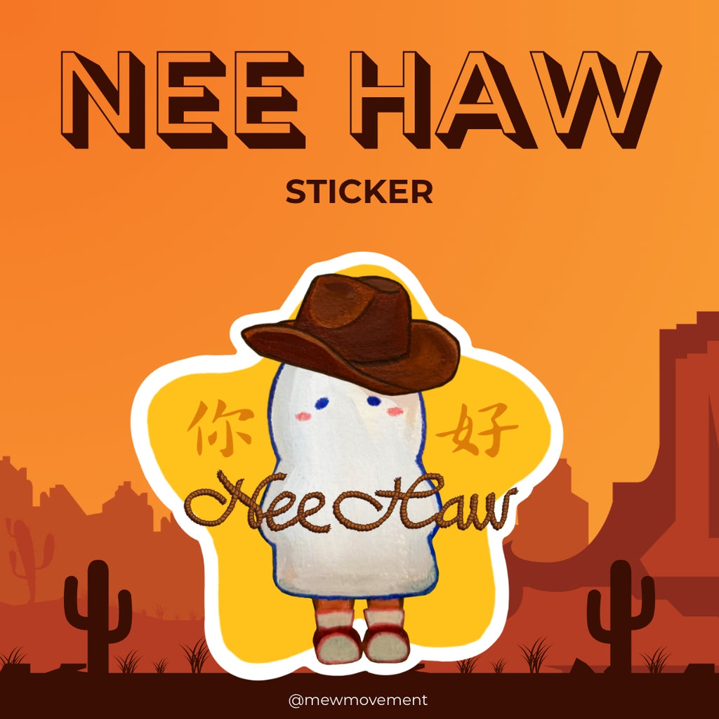 Nee Haw Sticker