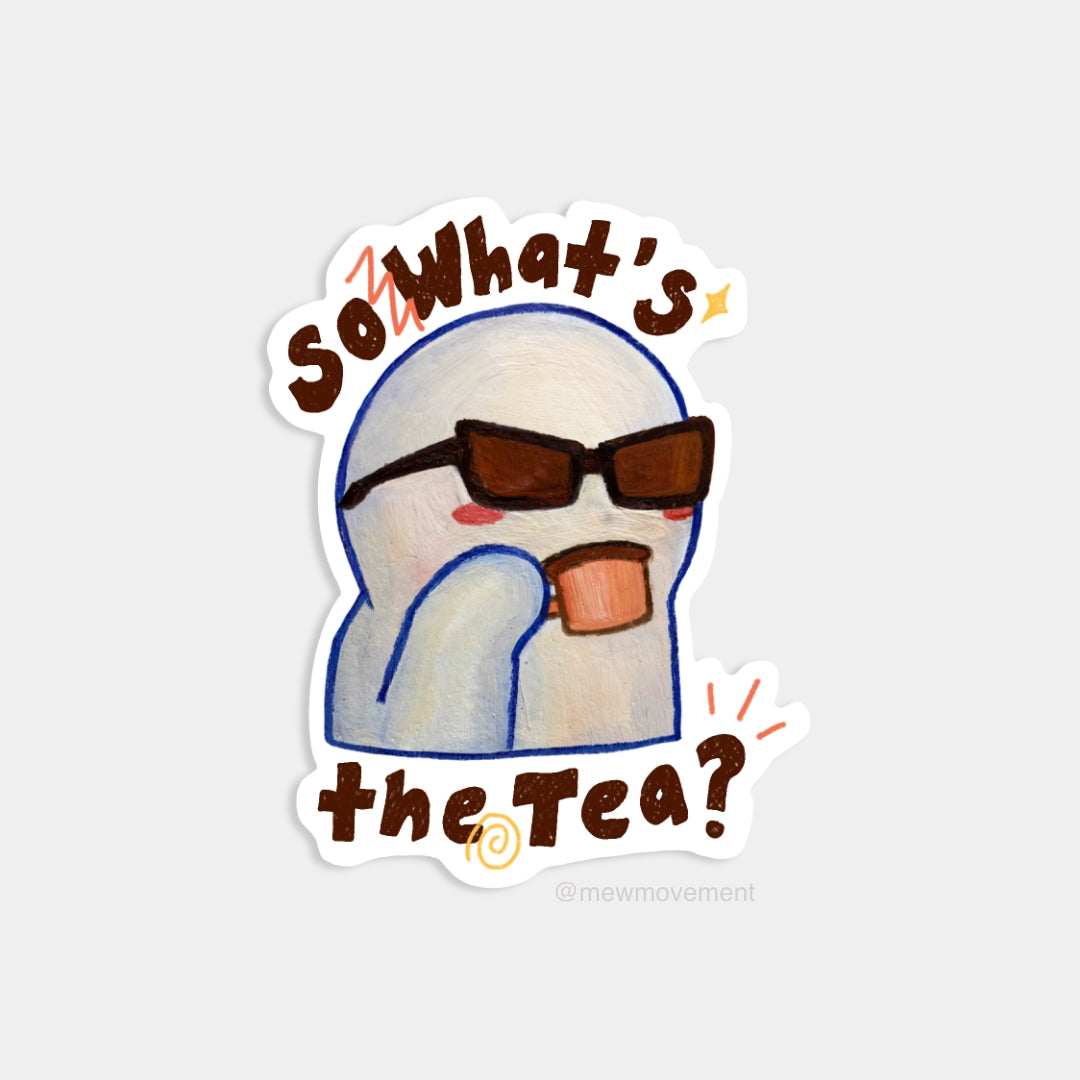 What's The Tea Sticker