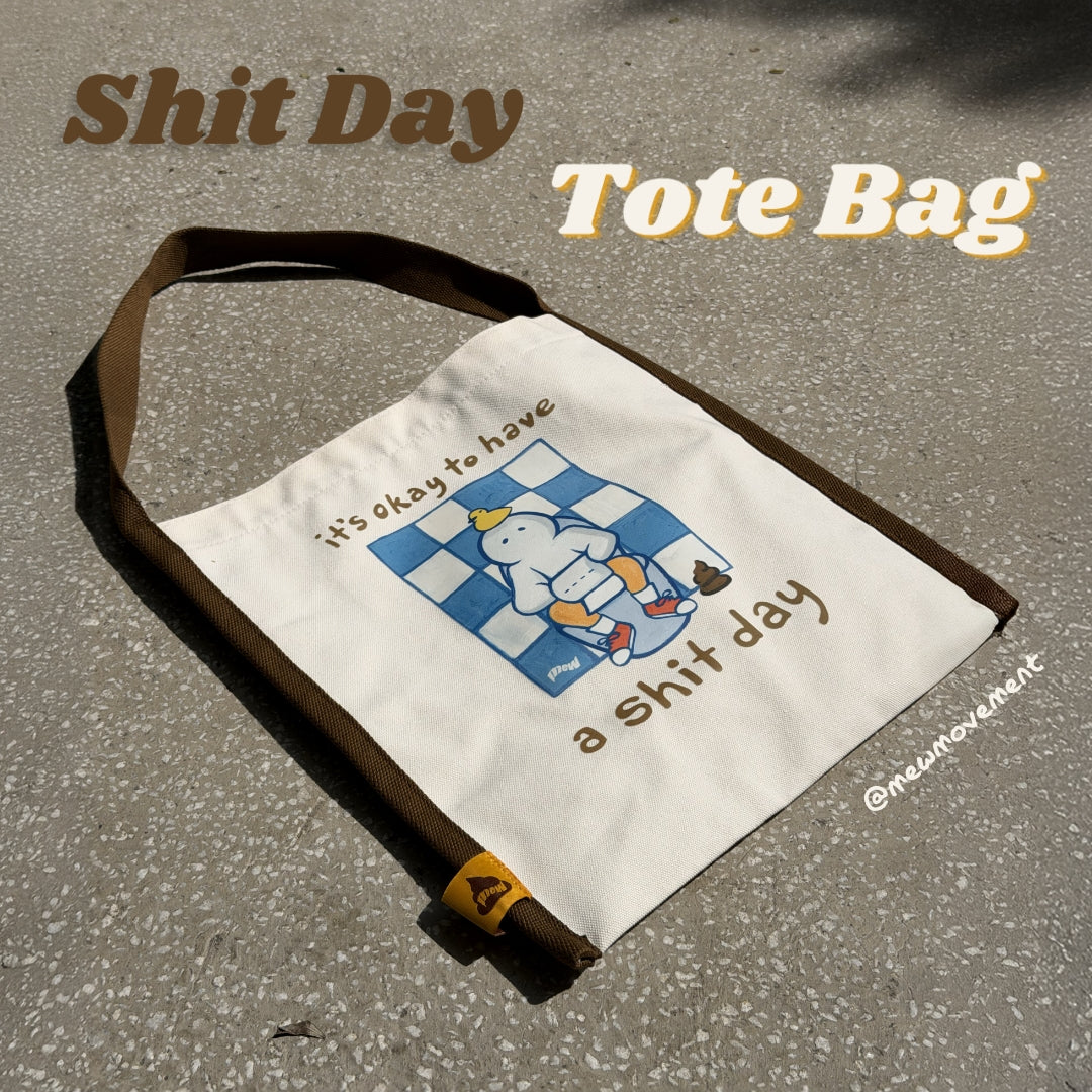 Shit Day Tote Bag