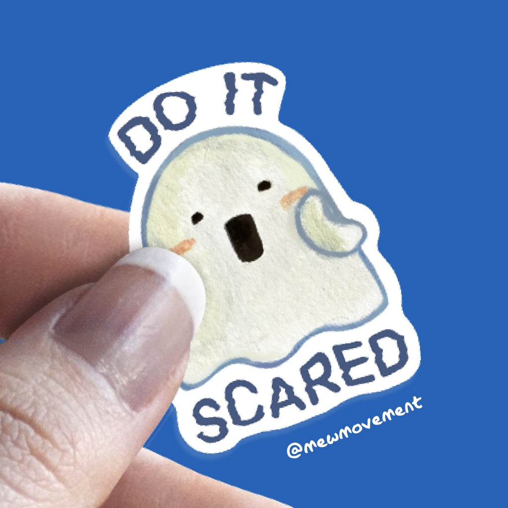 Do It Scared Sticker