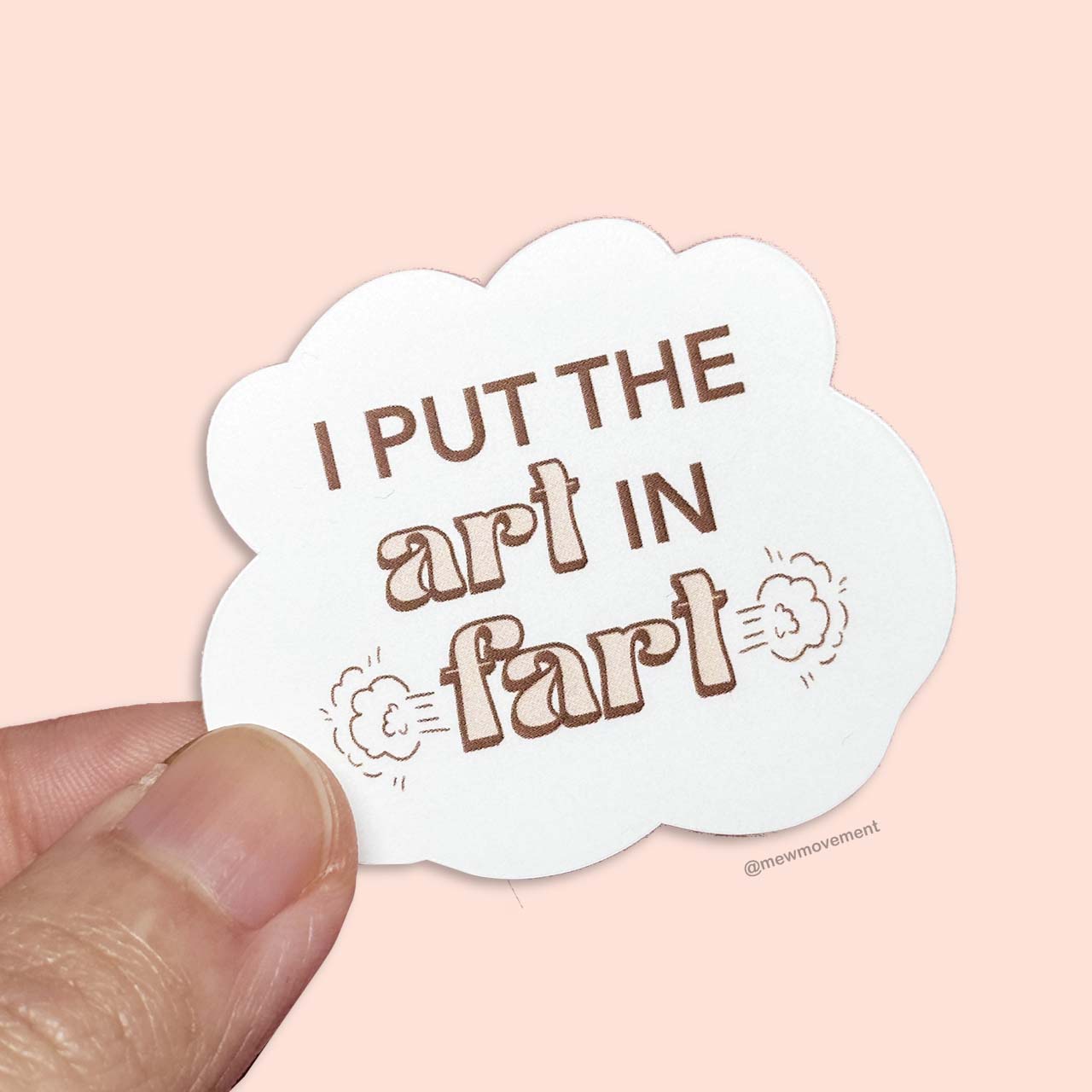 Art In Fart Sticker