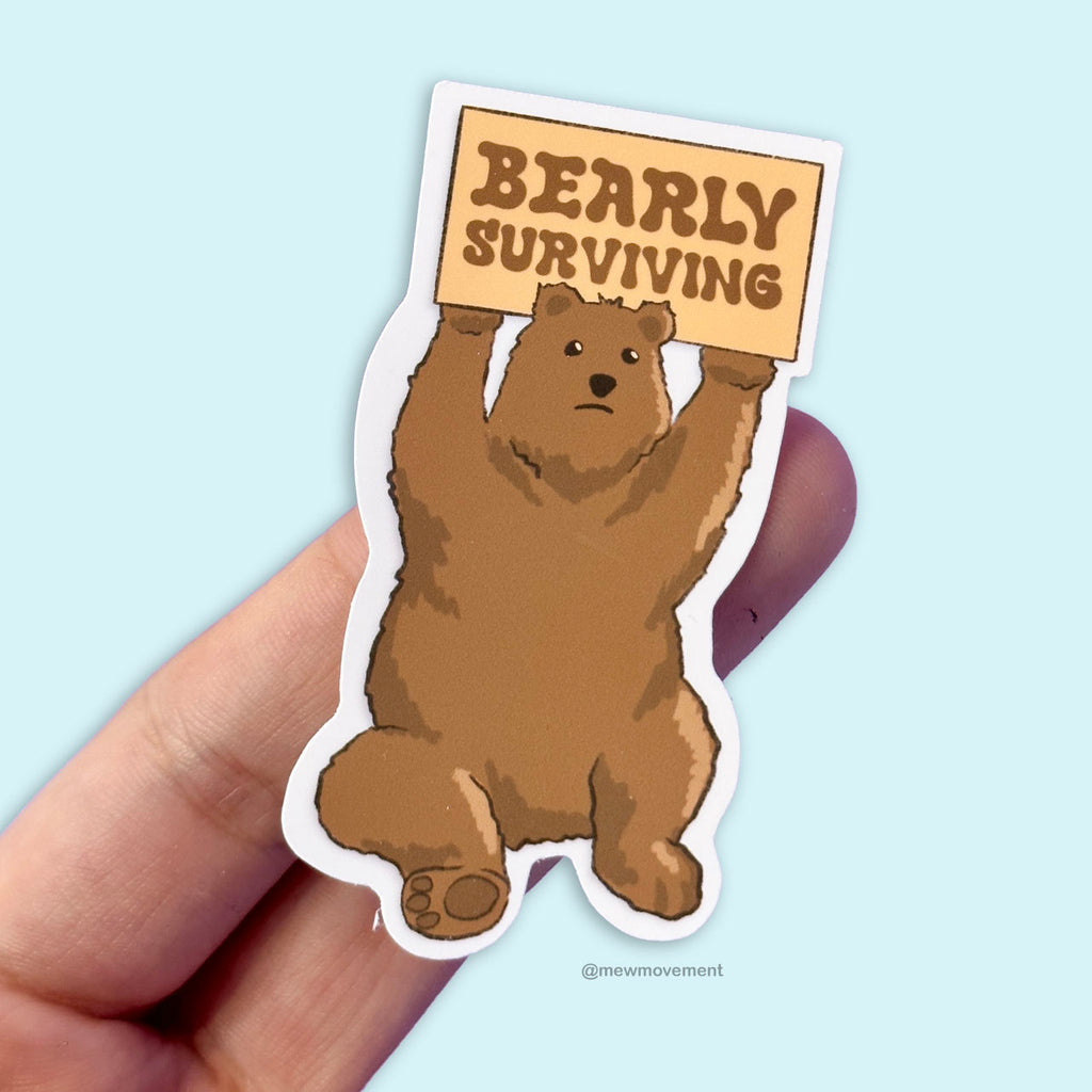 Bearly Surviving Sticker