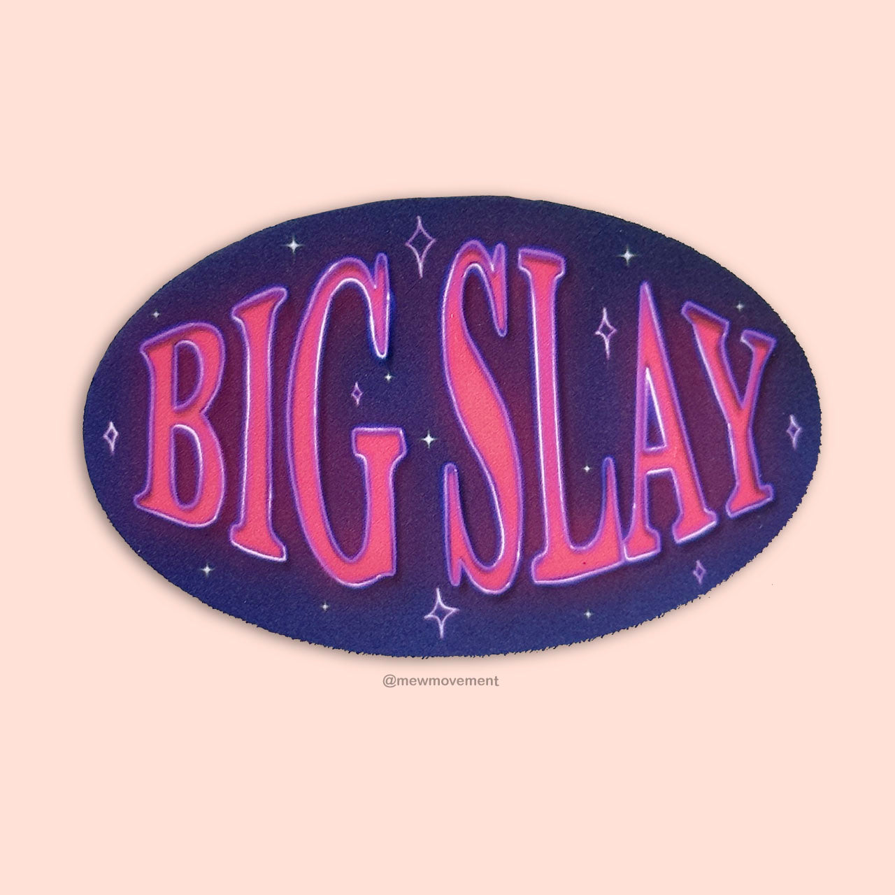 Big Slay Sticker