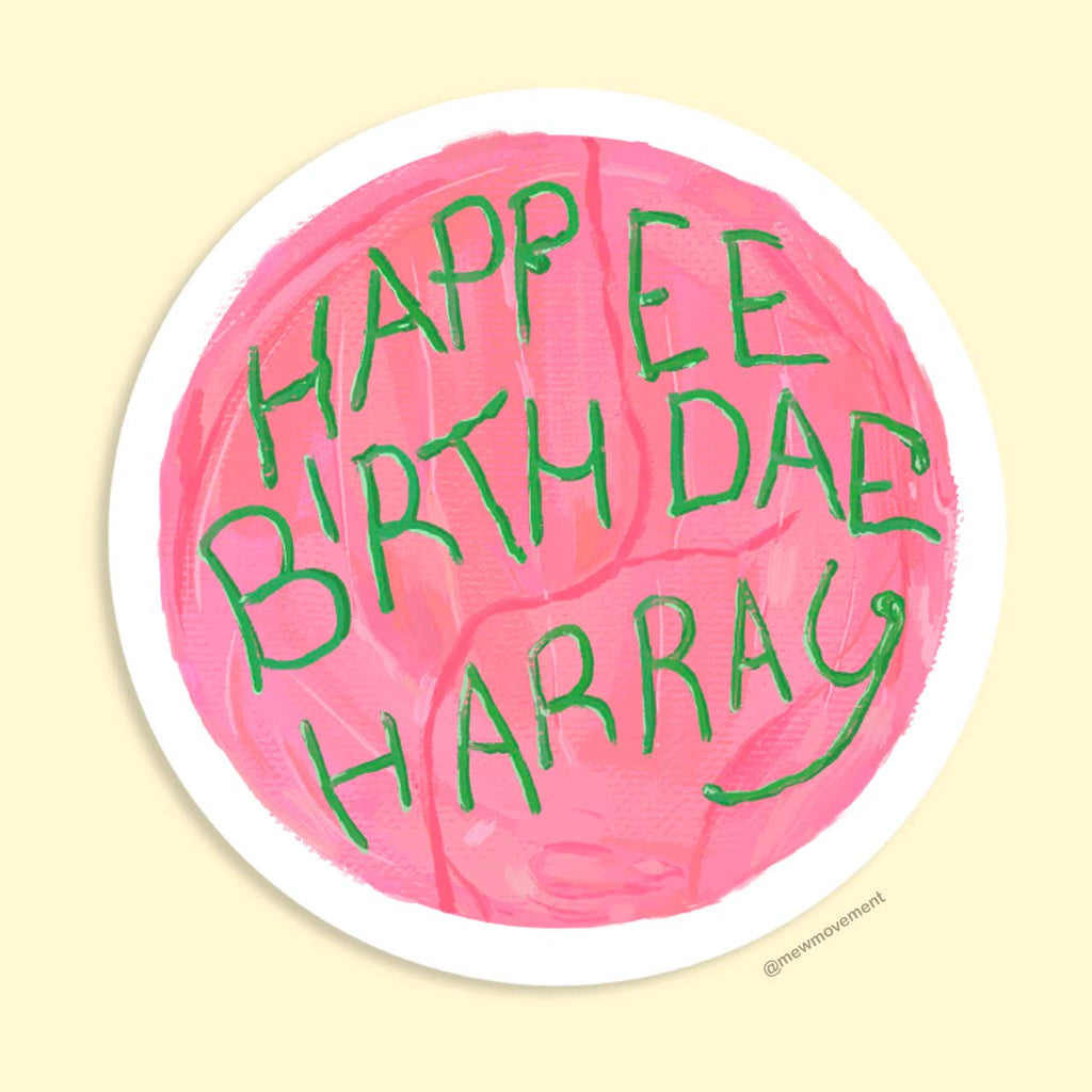Happee Birthdae Harray Sticker