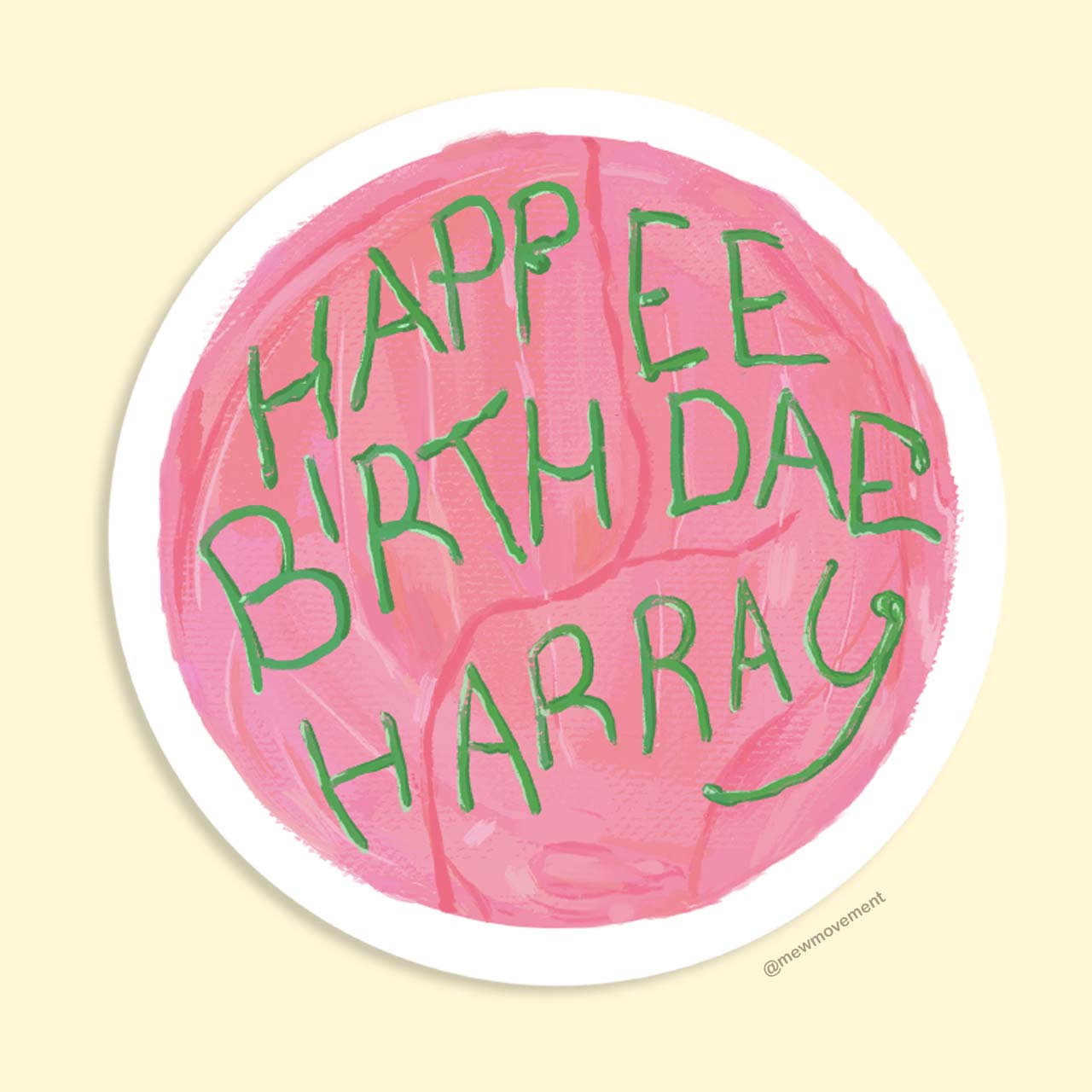 Happee Birthdae Harray Sticker
